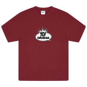 YO DRAMA TEE *NEW BLANK (BURGUNDY)