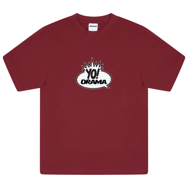 YO DRAMA TEE *NEW BLANK (BURGUNDY)